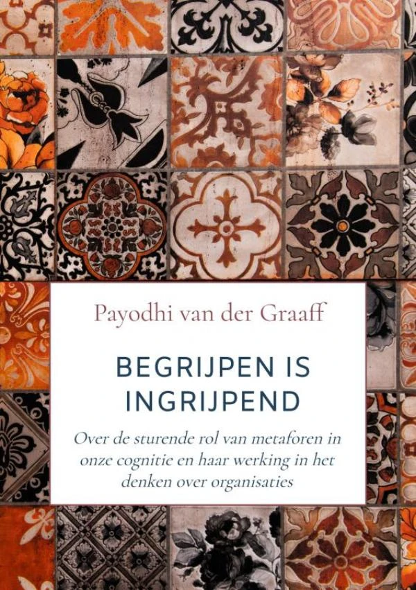 Begrijpen is Ingrijpend – Payodhi Van der Graaff – boek cover