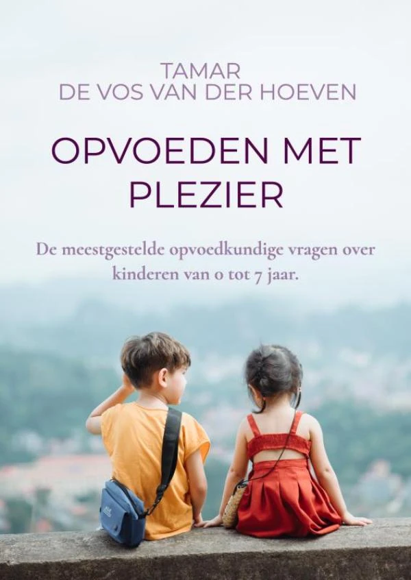 Opvoeden met plezier – Tamar De Vos van der Hoeven – boek cover