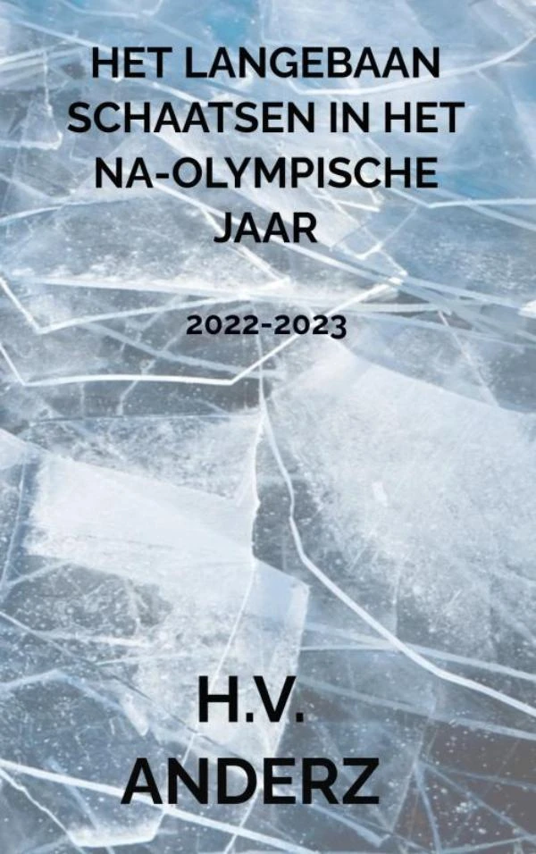 Het Langebaan Schaatsen in het Na-Olympische Jaar – H.V. Anderz – boek cover