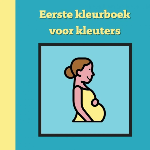 Eerste kleurboek voor kleuters :: Geboorte – Mieke Stevens – boek cover