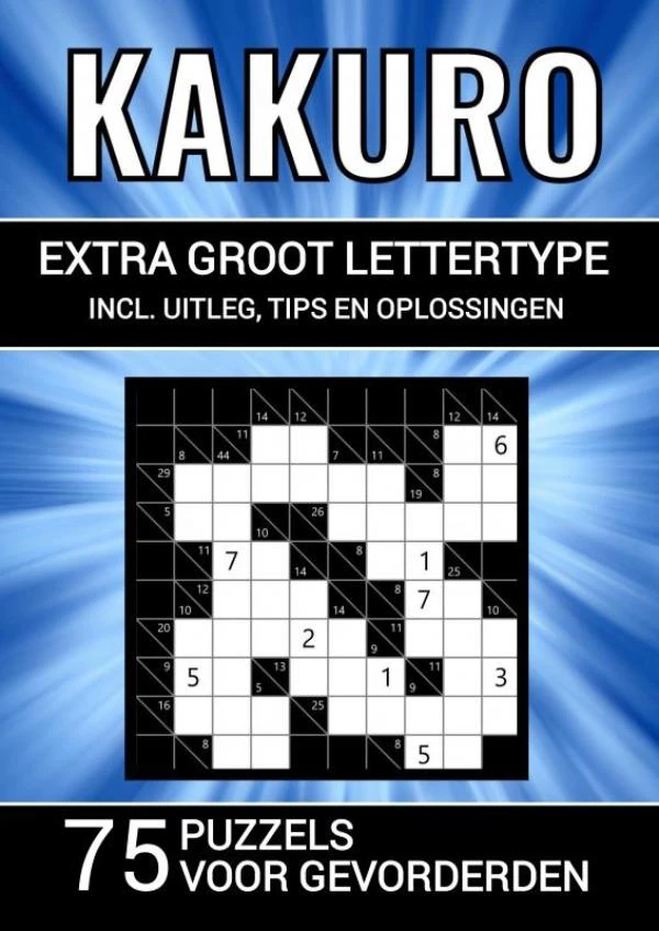 Kakuro - Extra Groot Lettertype - 75 Puzzels voor Gevorderden – Puzzelboeken & Meer – boek cover