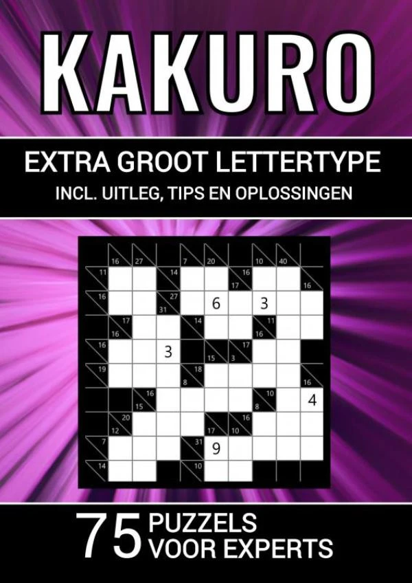 Kakuro - Extra Groot Lettertype - 75 Puzzels voor Experts – Puzzelboeken & Meer – boek cover