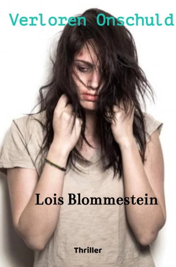 Verloren Onschuld – Lois Blommestein – boek cover