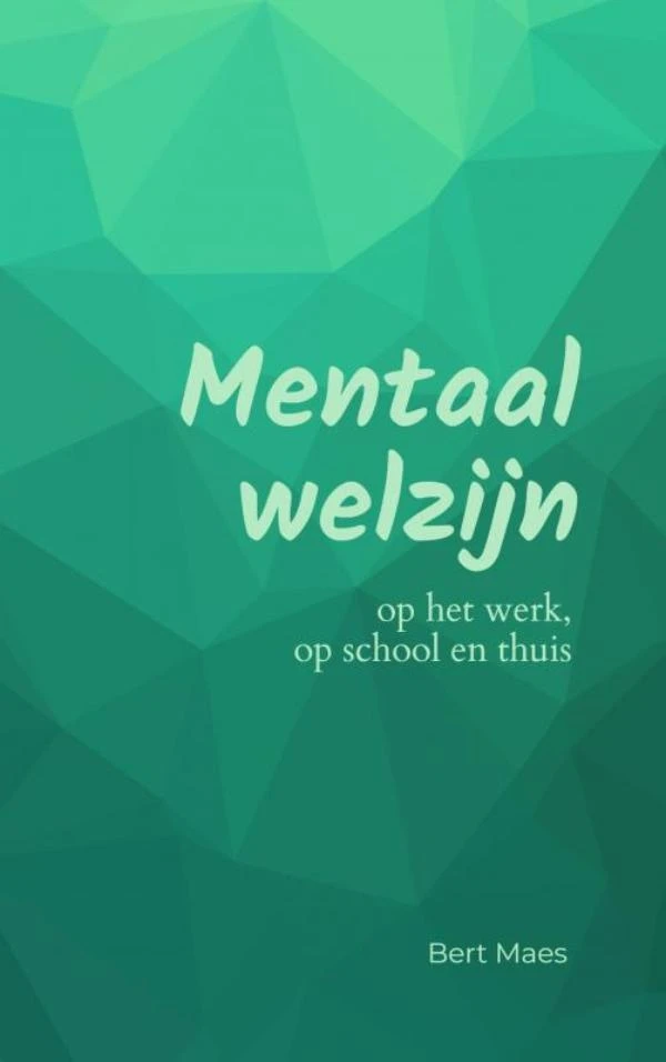 Mentaal welzijn – Bert Maes – boek cover