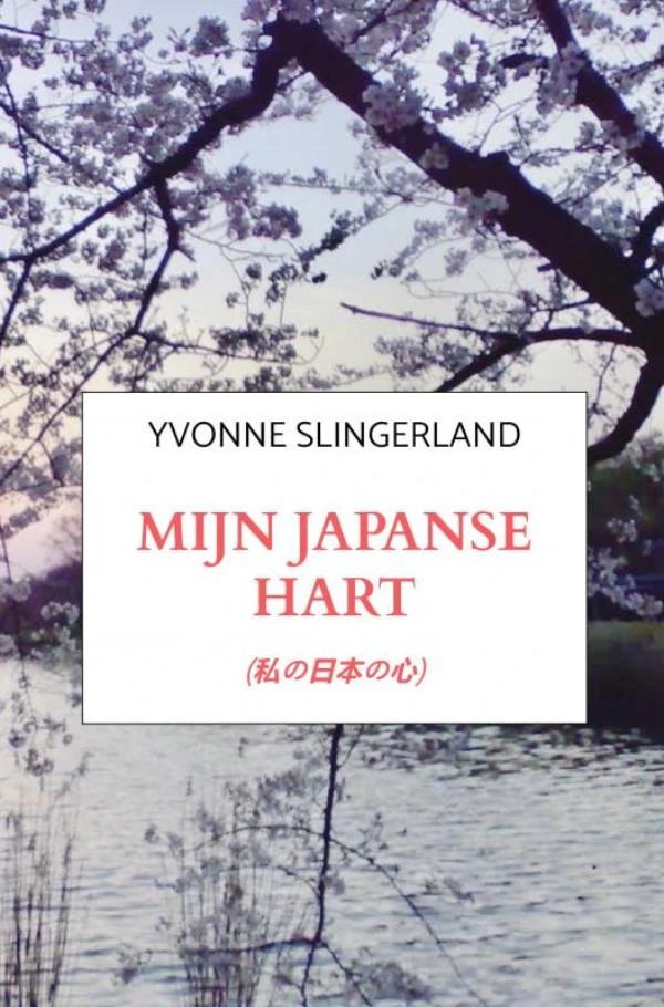 Mijn Japanse Hart – Yvonne Slingerland – boek cover