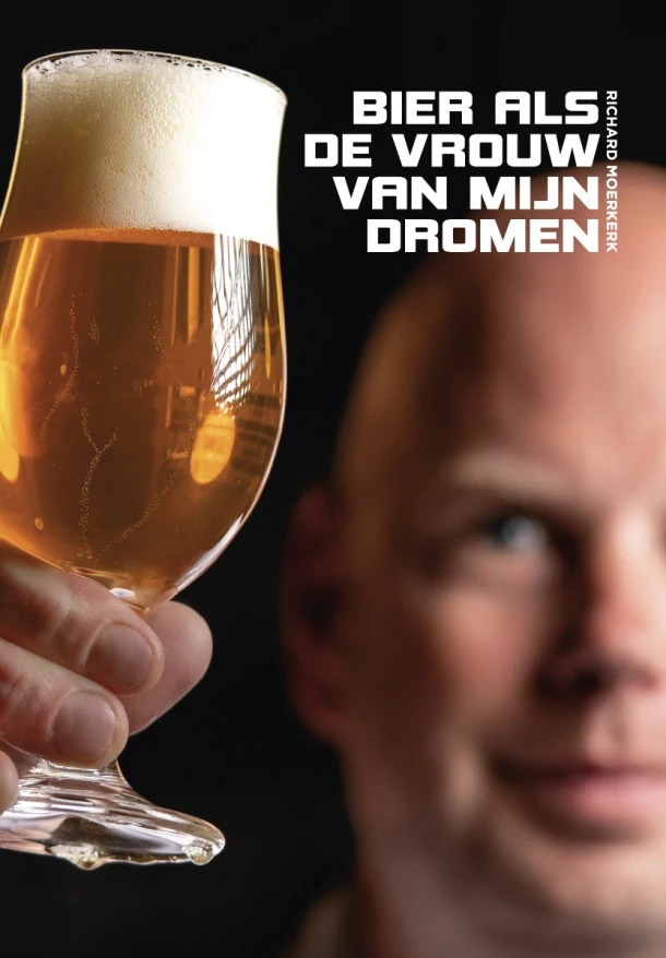 Bier Als de vrouw van mijn dromen – Richard Moerkerk – boek cover