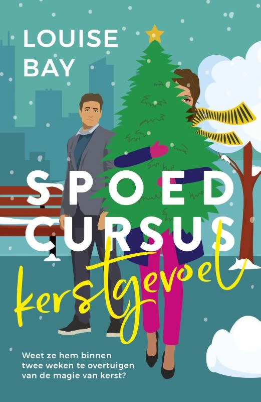Spoedcursus kerstgevoel – Louise Bay – boek cover
