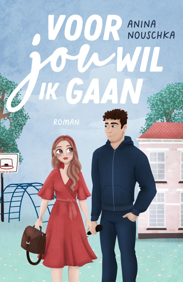 Voor jou wil ik gaan – Anina Nouschka – boek cover