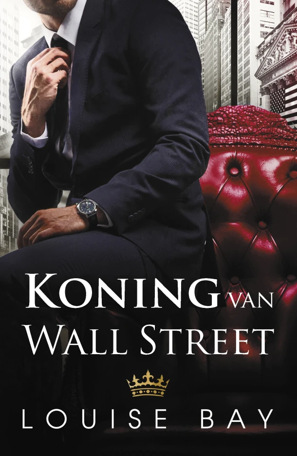 Koning van Wall Street – Louise Bay – boek cover