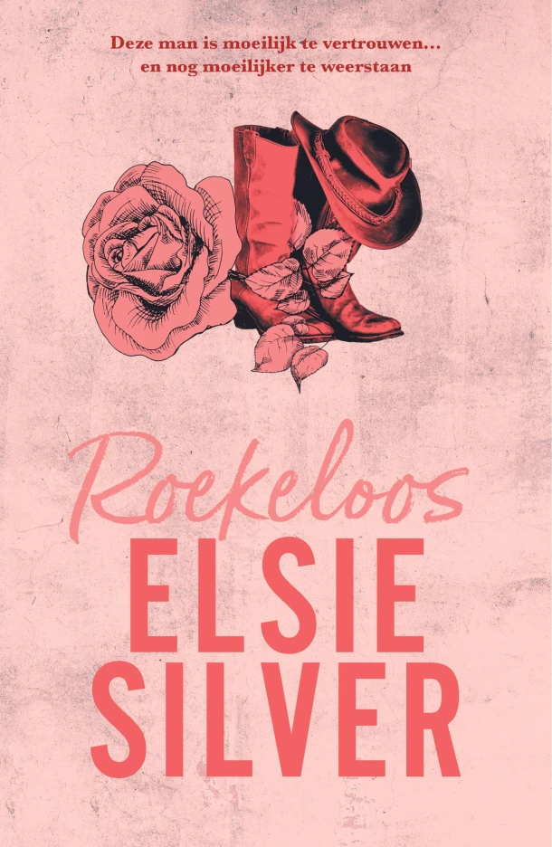 Roekeloos – Elsie Silver – boek cover