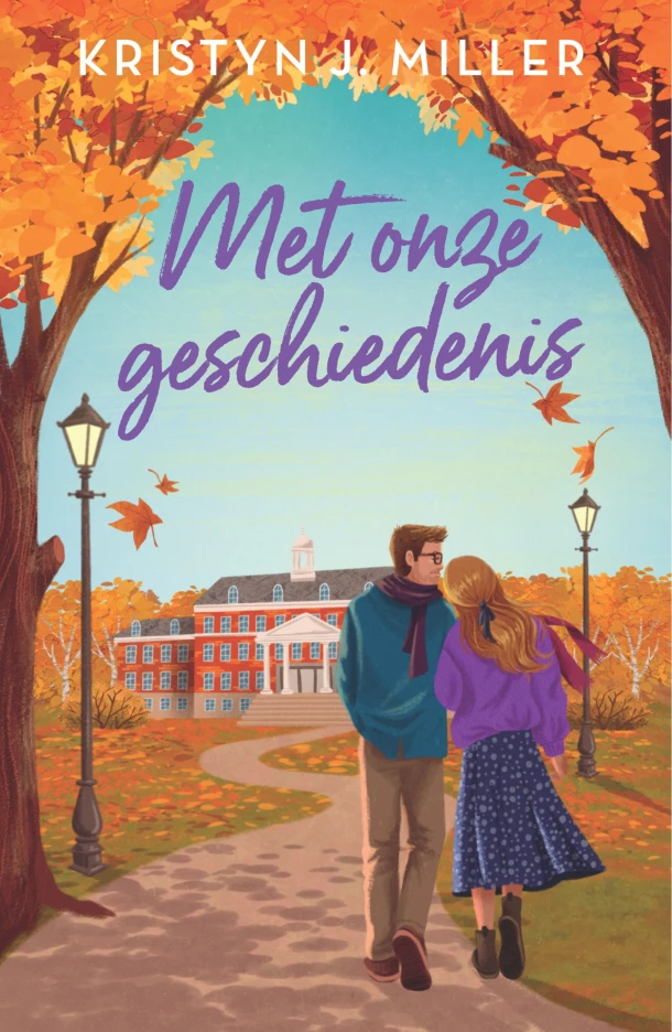 Met onze geschiedenis – Kristyn J. Miller – boek cover