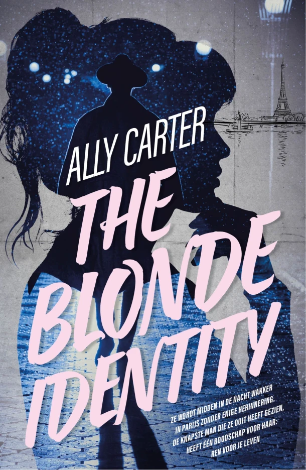 The Blonde Identity – Ally Carter – boek cover