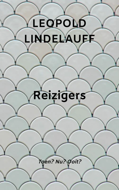 Reizigers – Leopold Lindelauff – boek cover