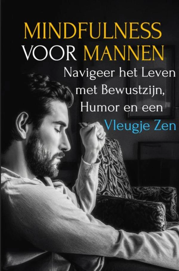 Mindfulness voor Mannen – Maxwell Stillwater – boek cover