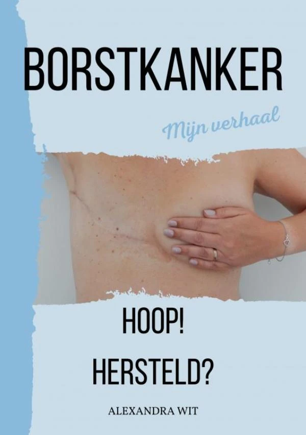 BORSTKANKER – Alexandra Wit – boek cover