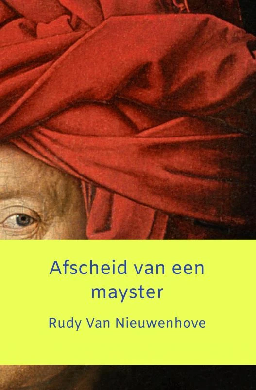 Afscheid van een mayster – Rudy Van Nieuwenhove – boek cover