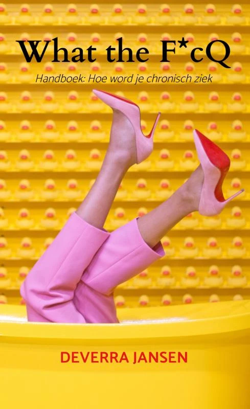 What the F*cQ – Deverra Jansen – boek cover