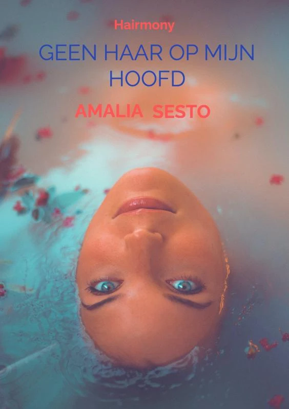 Geen haar op mijn hoofd – Amalia Sesto – boek cover