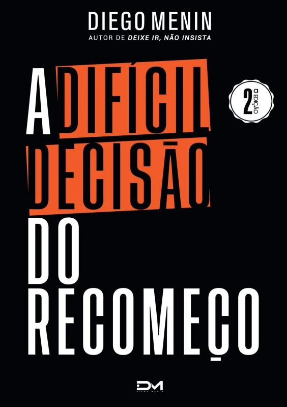 A difícil decisão do recomeço – Diego Menin – boek cover