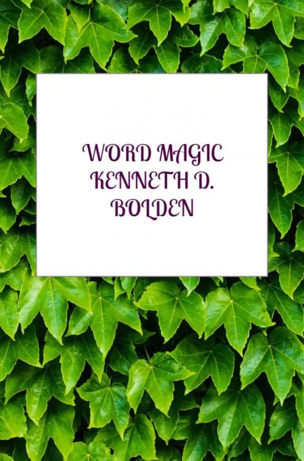 Word Magic Kenneth D. Bolden – Kenneth D. Bolden – boek cover