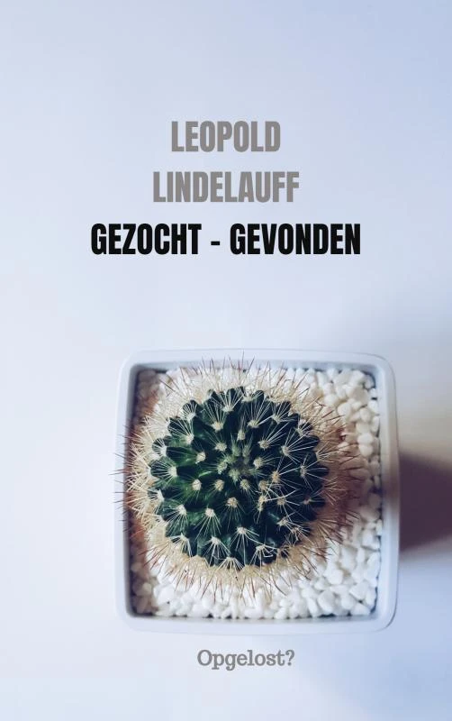Gezocht - Gevonden – Leopold Lindelauff – boek cover
