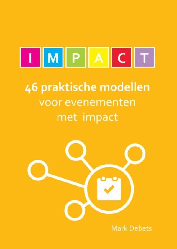 46 praktische modellen voor evenementen met impact – Mark Debets – boek cover