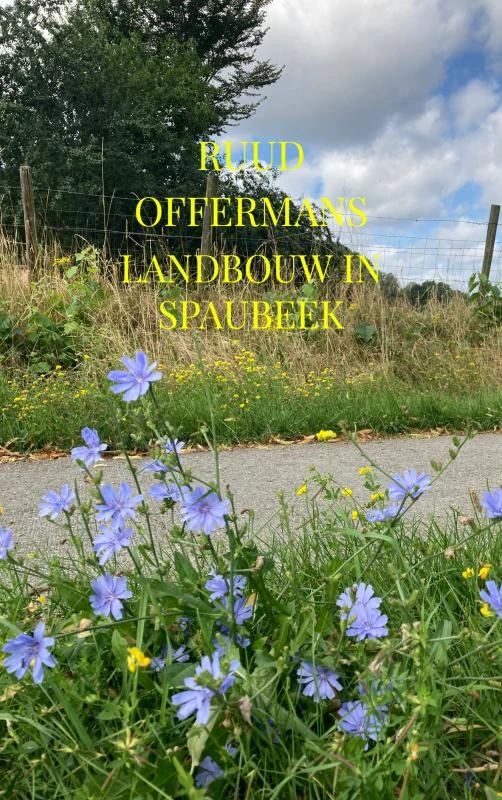 Landbouw in Spaubeek – Ruud Offermans – boek cover