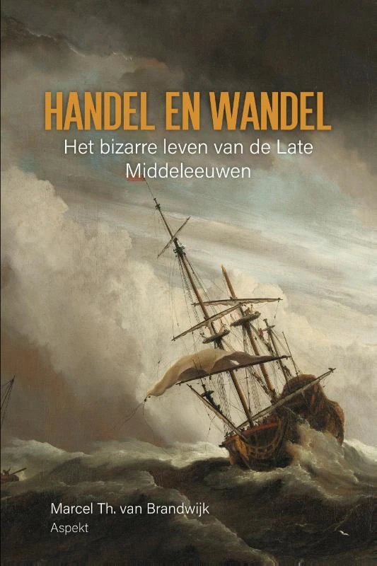 Handel en wandel – Marcel Th. van Brandwijk – boek cover