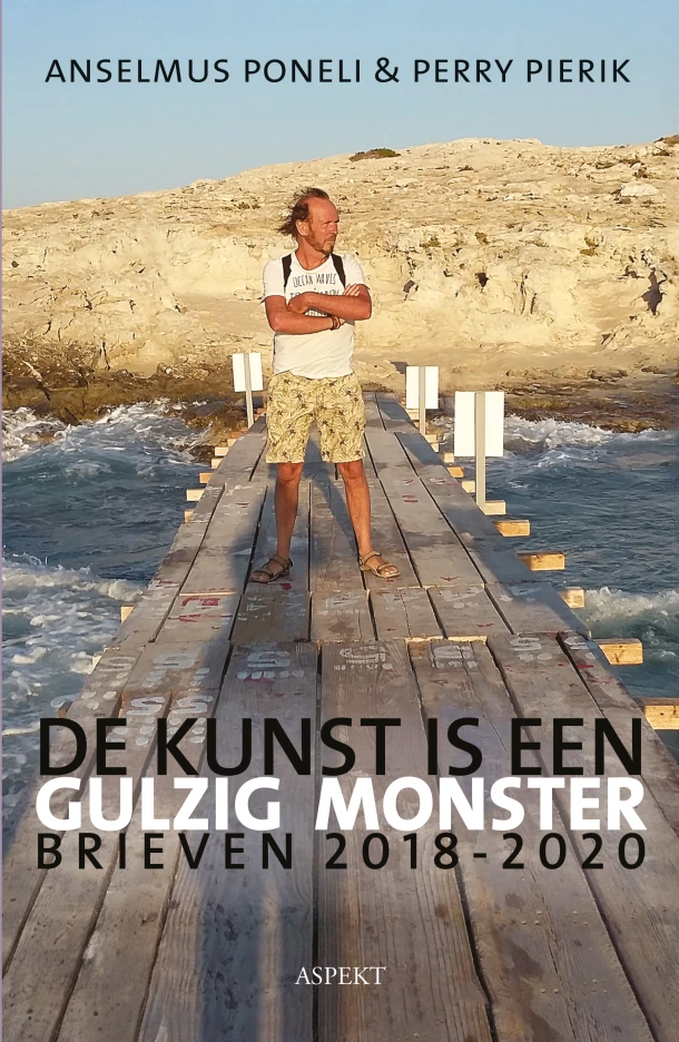 De kunst is een gulzig monster – Anselmus Poneli – boek cover