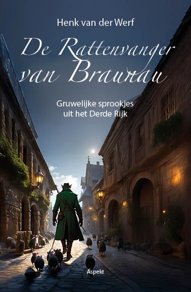 De rattenvanger van Braunau – Henk van der Werf – boek cover