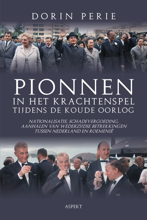Pionnen in het krachtenspel tijdens de Koude Oorlog – Dorin Perie – boek cover
