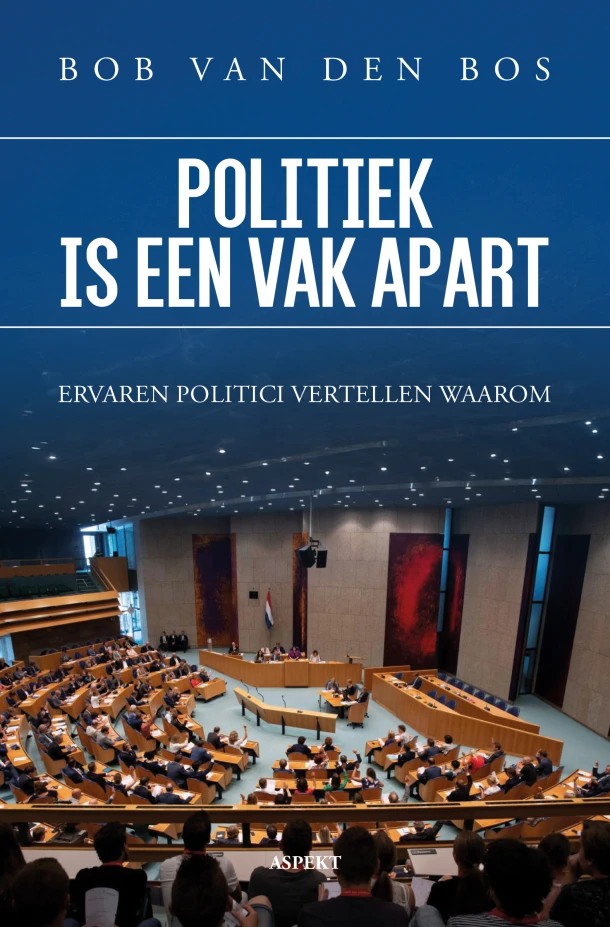 Politiek is een vak apart – Bob van den Bos – boek cover
