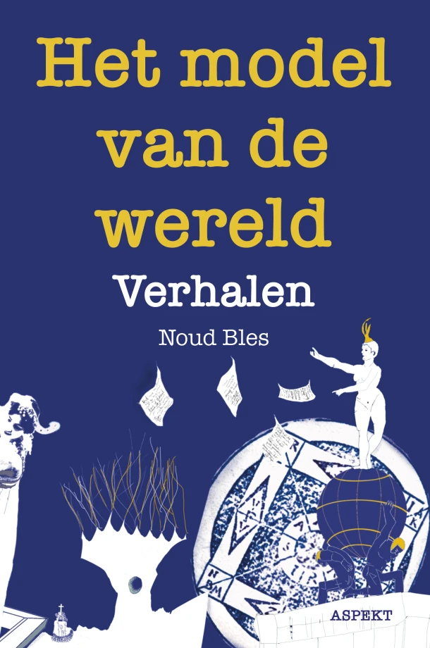 Het model van de wereld – Noud Bles – boek cover