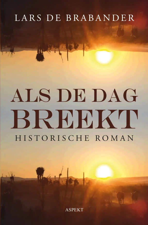 Als de dag breekt – Lars de Brabander – boek cover