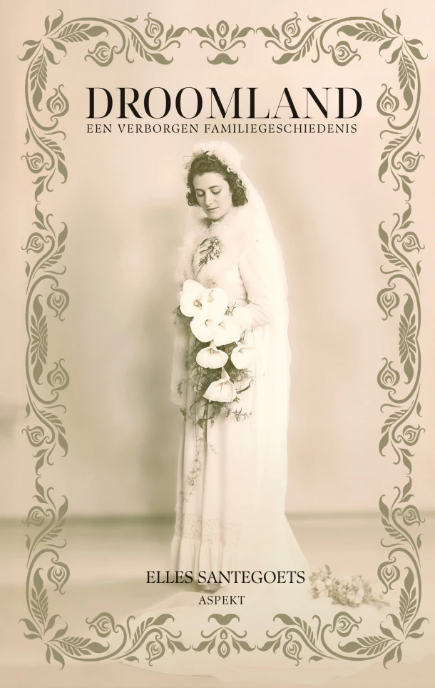Droomland – Elles Santegoets – boek cover