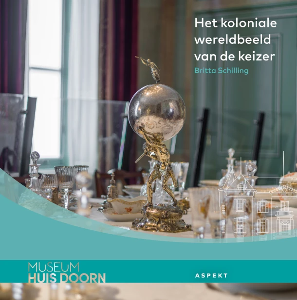 Het koloniale wereldbeeld van de keizer – Britta Schilling – boek cover