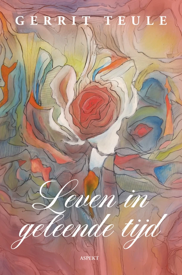 Leven in geleende tijd – Gerrit Teule – boek cover