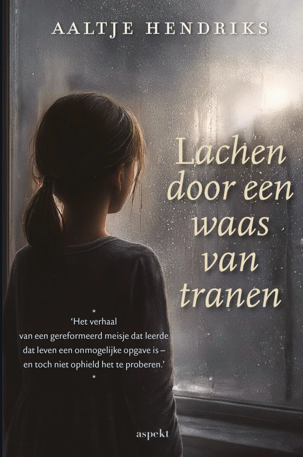 Lachen door een waas van tranen – Aaltje Hendriks – boek cover