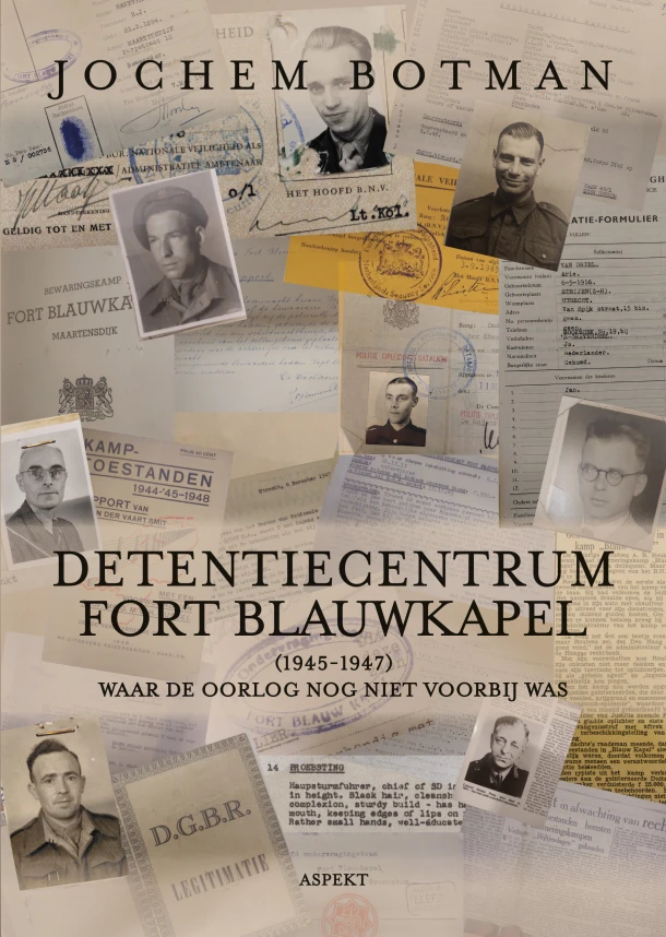 Detentiecentrum Fort Blauwkapel – Jochem Botman – boek cover