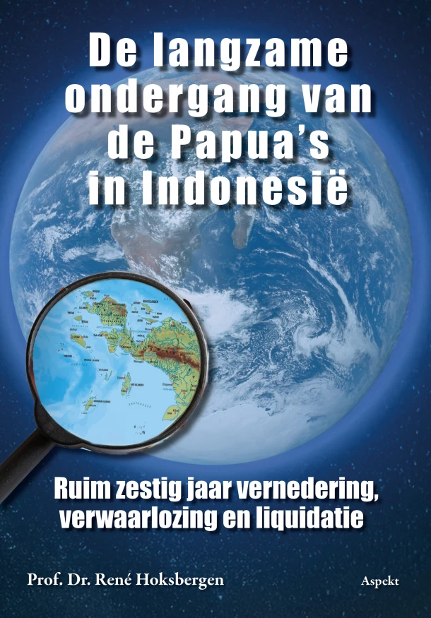 De langzame ondergang van de Papua's in Indonesië – René Hoksbergen – boek cover