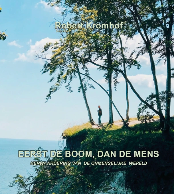 Eerst de boom, dan de mens – Robert Kromhof – boek cover