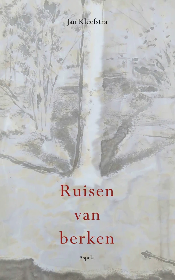 Ruisen van berken – Jan Kleefstra – boek cover