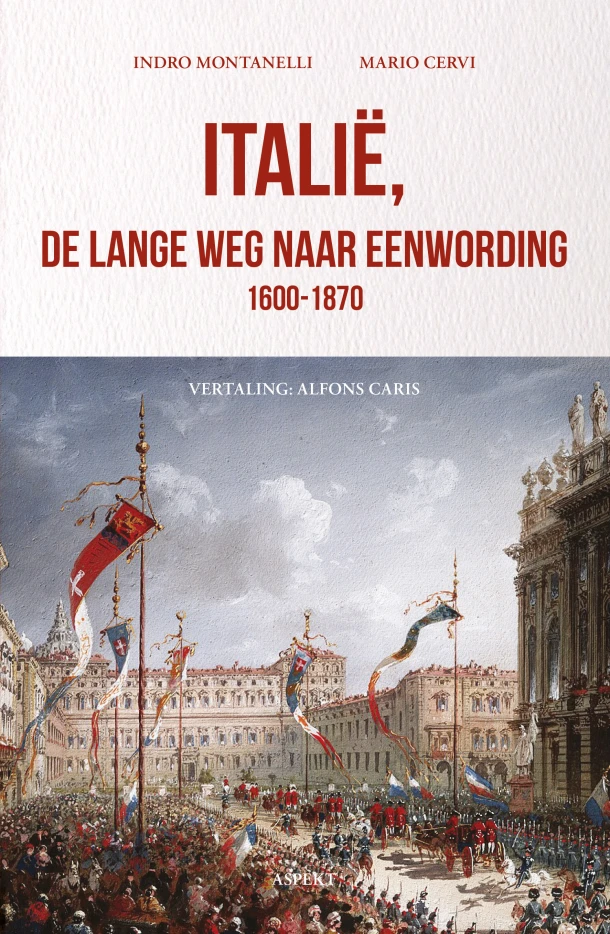 ItaliĆ«, de lange weg naar eenwording (1600-1870) ā Indro Montanelli ā boek cover