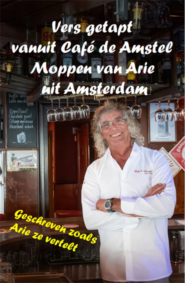 Vers getapt vanuit cafe de Amstel – Arie van de Velden – boek cover