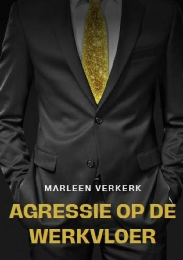 Agressie op de Werkvloer – Marleen Verkerk – boek cover