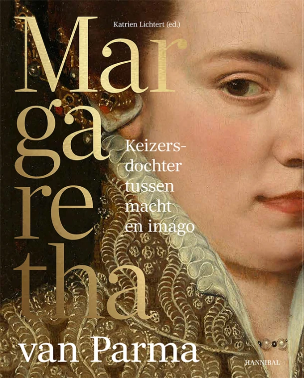 Margaretha ¿ Keizersdochter tussen macht en imago – Katrien Lichtert – boek cover