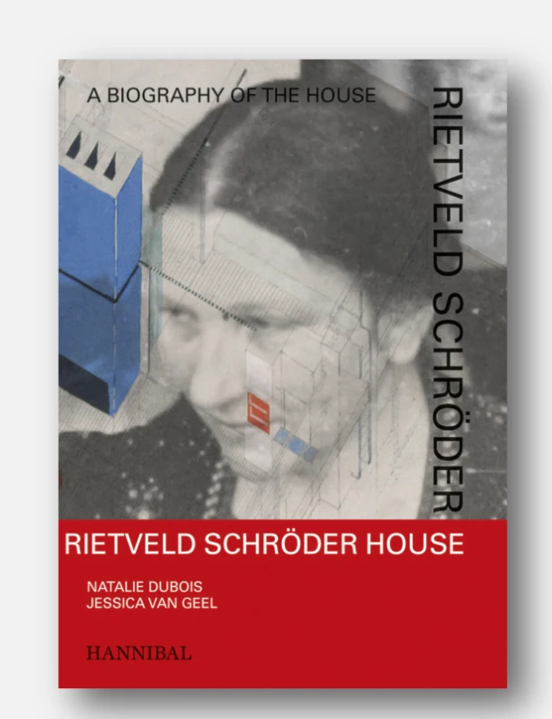 Rietveld Schröder House – Natalie Dubois – boek cover