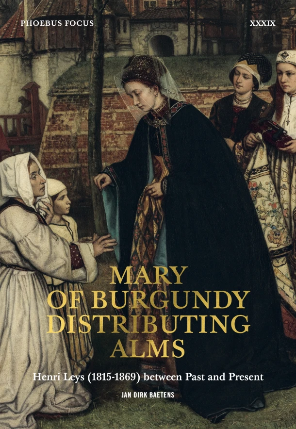 Mary of Burgundy Distributing Alms – Jan Dirk Baetens – boek cover