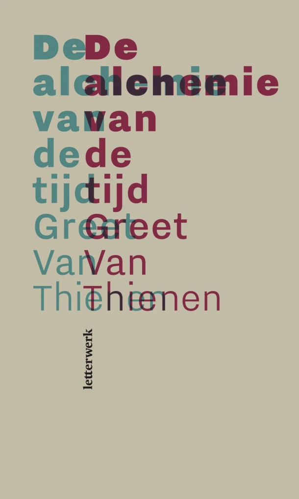 De alchemie van de tijd – Greet van Thienen – boek cover