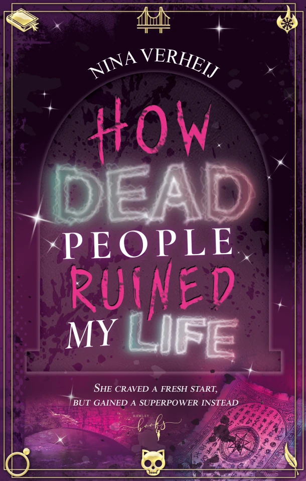 How Dead People Ruined My Life – Nina Verheij – boek cover